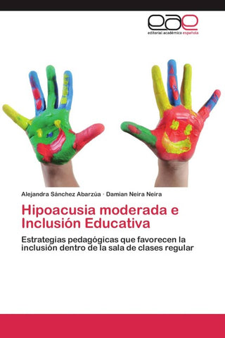 Hipoacusia moderada e Inclusión Educativa