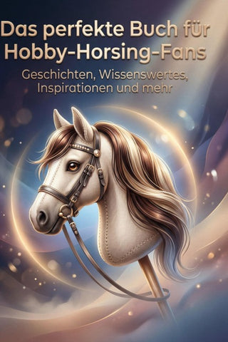 Das perfekte Buch für Hobby-Horsing-Fans