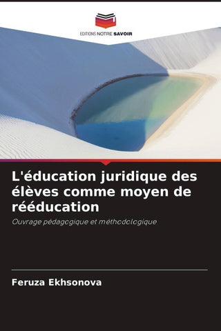 L'éducation juridique des élèves comme moyen de rééducation