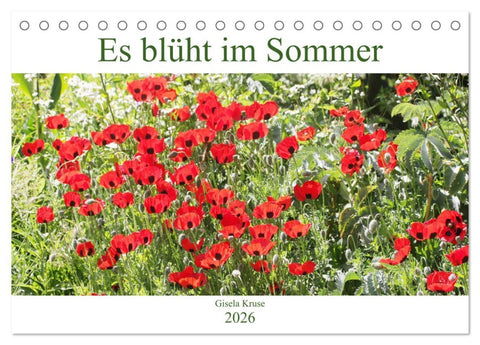 Es blüht im Sommer (Tischkalender 2026 DIN A5 quer), CALVENDO Monatskalender
