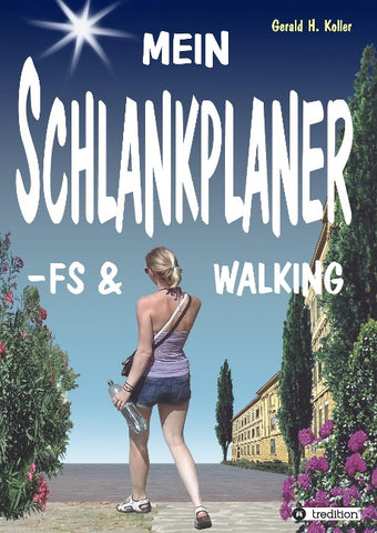 MEIN SCHLANKPLANER -FS & WALKING