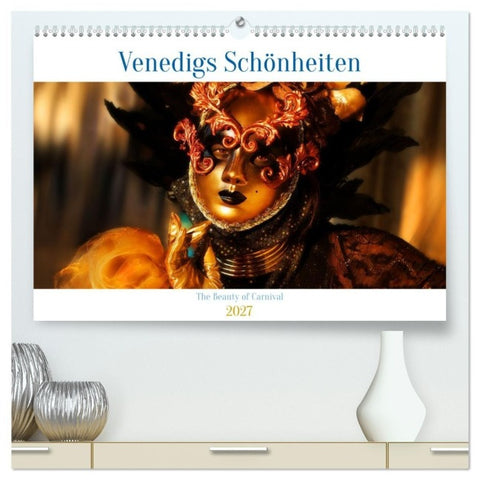 Venedigs Schönheiten (hochwertiger Premium Wandkalender 2027 DIN A2 quer), Kunstdruck in Hochglanz