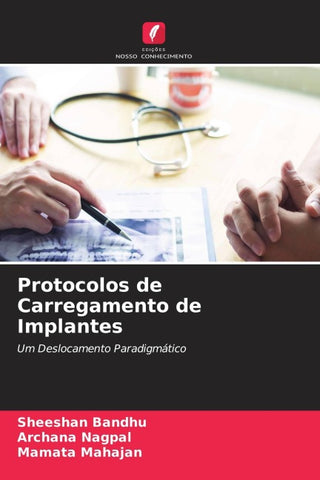 Protocolos de Carregamento de Implantes