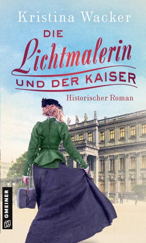 Die Lichtmalerin und der Kaiser