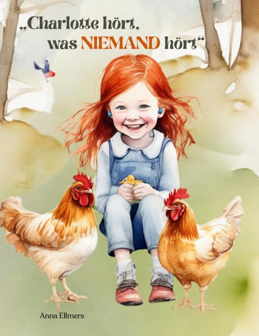 Charlotte hört, was niemand hört