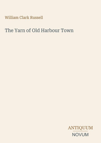 The Yarn of Old Harbour Town