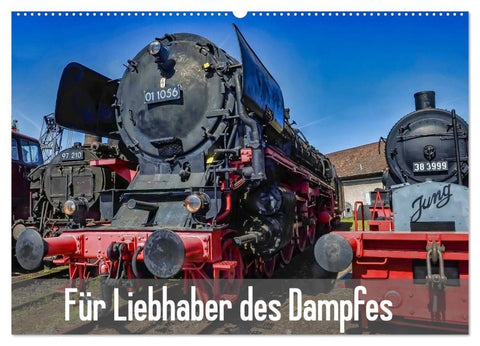 Für Liebhaber des Dampfes (Wandkalender 2026 DIN A2 quer), CALVENDO Monatskalender