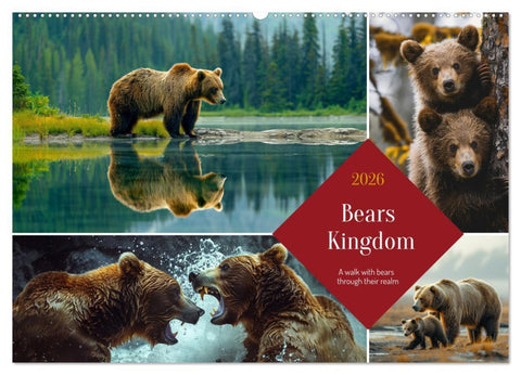 Bears Kingdom (Wall Calendar 2026 DIN A2 landscape), CALVENDO 12 Month Wall Calendar