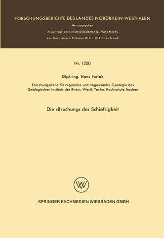 Die »Brechung« der Schiefrigkeit