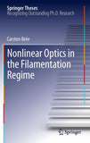 Nonlinear Optics in the Filamentation Regime