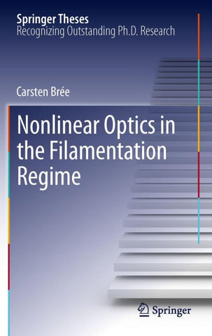 Nonlinear Optics in the Filamentation Regime