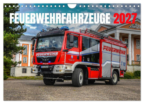 Feuerwehrfahrzeuge (Wandkalender 2027 DIN A4 quer), CALVENDO Monatskalender