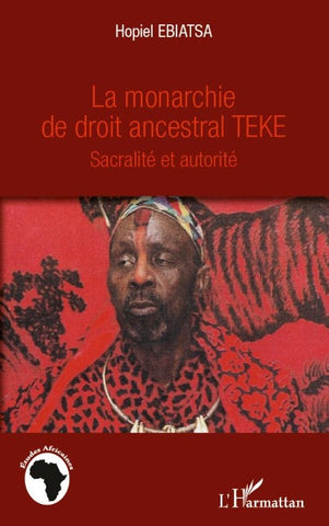 La monarchie de droit ancestral Téké