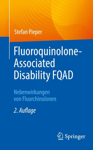 Fluoroquinolone-Associated Disability FQAD