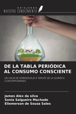 DE LA TABLA PERIÓDICA AL CONSUMO CONSCIENTE