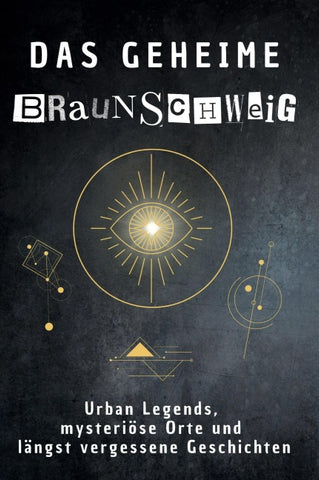 Das geheime Braunschweig