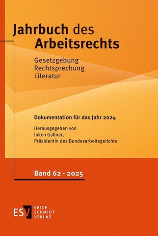 Jahrbuch des Arbeitsrechts. Gesetzgebung - Rechtsprechung - Literatur.... / Jahrbuch des Arbeitsrechts
