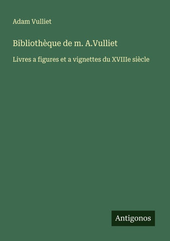 Bibliothèque de m. A.Vulliet