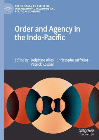 Order and Agency in the Indo-Pacific