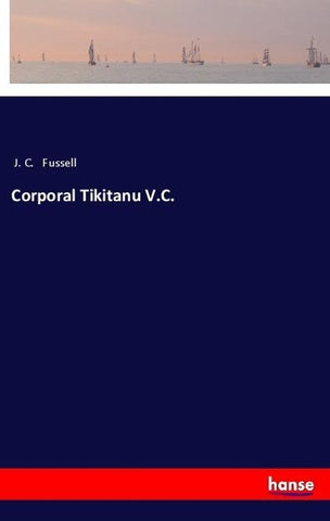 Corporal Tikitanu V.C.