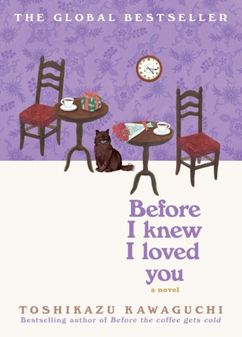 Before I Knew I Loved You.