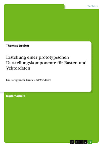 Erstellung einer prototypischen Darstellungskomponente für Raster- und Vektordaten