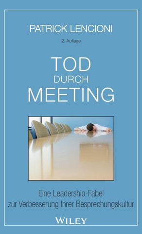 Tod durch Meeting
