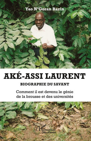 Aké-Assi Laurent. Biographie du savant
