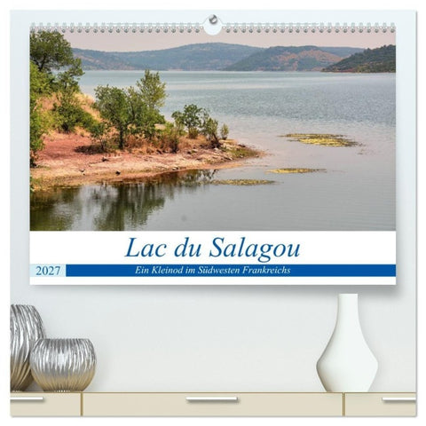 Lac du Salagou - Ein Kleinod im Südwesten Frankreichs (hochwertiger Premium Wandkalender 2027 DIN A2 quer), Kunstdruck in Hochglanz
