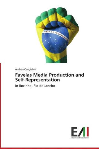 Favelas Media Production and Self-Representation