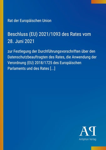 Beschluss (EU) 2021/1093 des Rates vom 28. Juni 2021