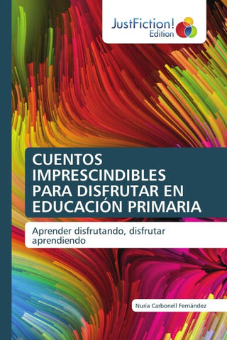 CUENTOS IMPRESCINDIBLES PARA DISFRUTAR EN EDUCACIÓN PRIMARIA
