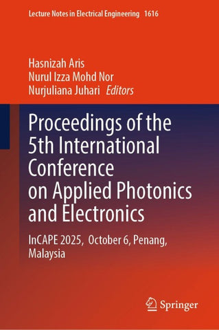 Proceedings of the 5th International Conference on Applied Photonics and Electronics