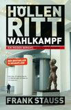 Höllenritt Wahlkampf