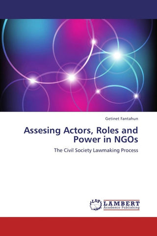Assesing Actors, Roles and Power in NGOs