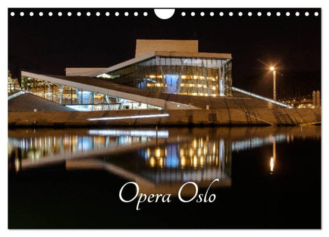 Opera Oslo (Wandkalender 2027 DIN A4 quer), CALVENDO Monatskalender