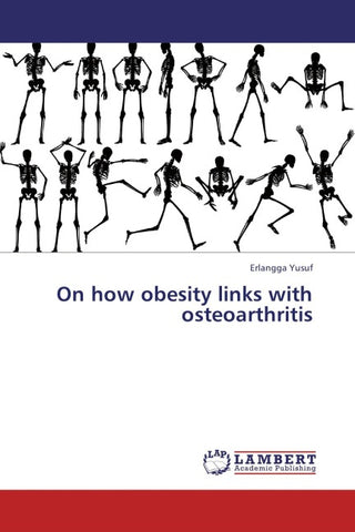 On how obesity links with osteoarthritis
