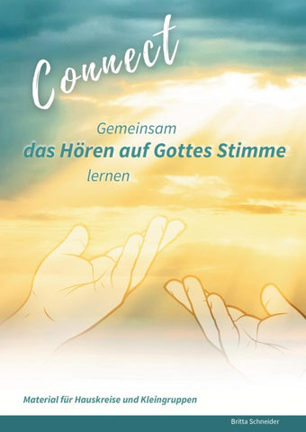 Connect - Gemeinsam das Hören auf Gottes Stimme lernen