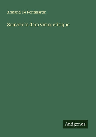 Souvenirs d'un vieux critique
