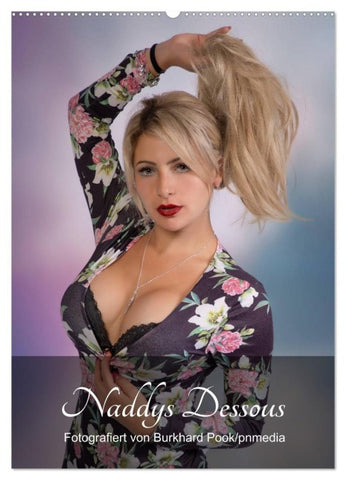 Naddys Dessous (Wandkalender 2027 DIN A2 hoch), CALVENDO Monatskalender