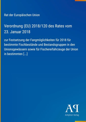 Verordnung (EU) 2018/120 des Rates vom 23. Januar 2018