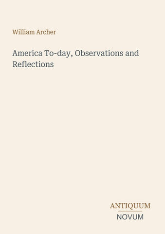 America To-day, Observations and Reflections