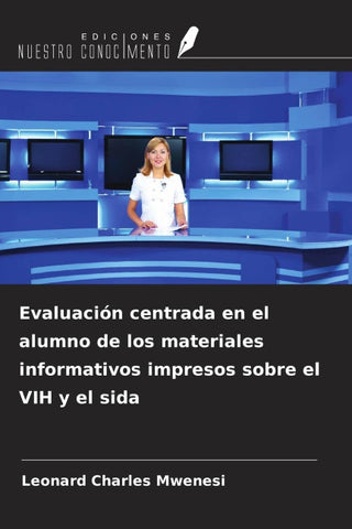 Evaluación centrada en el alumno de los materiales informativos impresos sobre el VIH y el sida