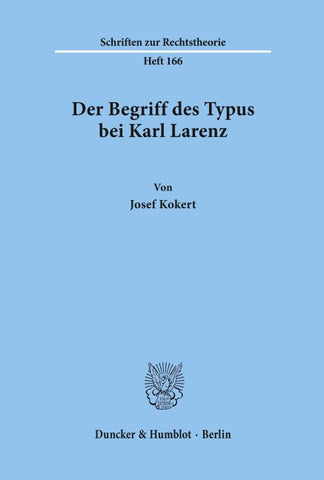 Der Begriff des Typus bei Karl Larenz.