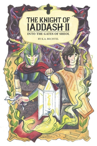 The Knight of Iaddash 2