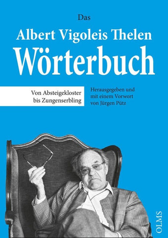 Das Albert Vigoleis Thelen Wörterbuch