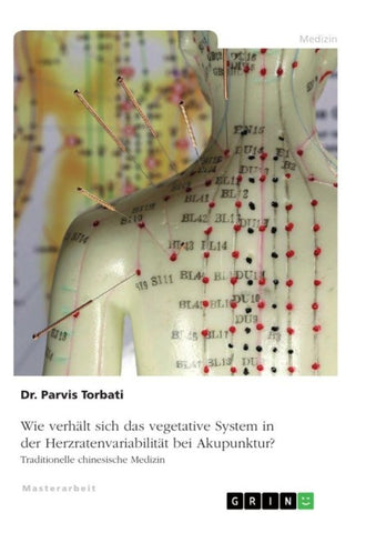 Wie verhält sich das vegetative System in der Herzratenvariabilität bei Akupunktur?