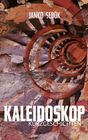 Kaleidoskop Kurzgeschichten