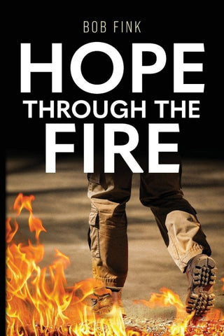 Hope Through The Fire