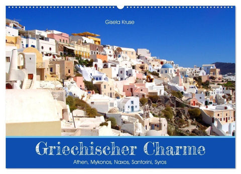 Griechischer Charme (Wandkalender 2027 DIN A2 quer), CALVENDO Monatskalender